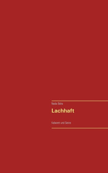 Lachhaft : Kabarett und Satire by Nadia Baha - Paperback