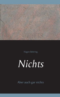 Nichts : Aber auch gar nichts by Hagen Behring - Paperback