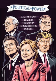 Election 2016 : Clinton, Bush, Trump, Sanders, & Paul by Michael Frizell - Paperback