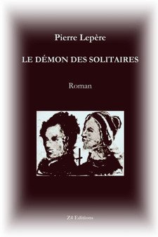 Le D?mon Des Solitaires by Pierre Lepere - Paperback