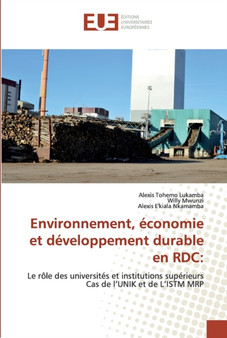 Environnement, economie et developpement durable en RDC by Alexis Tohemo Lukamba - Paperback