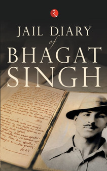 JAIL DIARY OF BHAGAT SINGH by Rupa Publications - Paperback