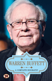 Warren Buffett a Complete Biography by Dinkar Kumar - Paperback