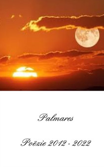Palmares poezie : 2012 - 2022 by Herve Deleu - Paperback