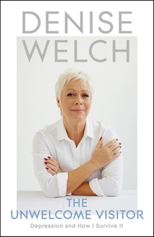 The Unwelcome Visitor by Denise Welch - Paperback