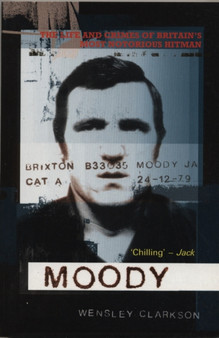 Moody by Wensley Clarkson - Paperback