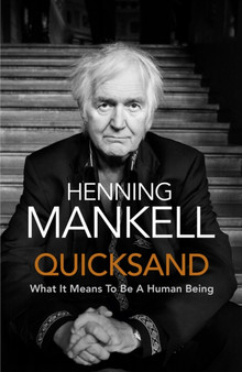 Quicksand by Henning Mankell - Hardback