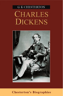 Charles Dickens by G K Chesterton - Paperback