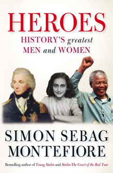 Heroes by Simon Sebag Montefiore - Paperback