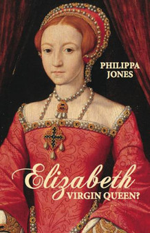 Elizabeth by Philippa Jones - Paperback