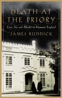 Death at the Priory by James Ruddick - Paperback