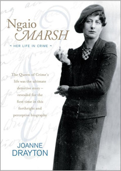 Ngaio Marsh : Her Life in Crime by Joanne Drayton - Hardback