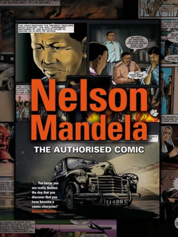 Nelson Mandela : The authorised comic book by Mandela Foundation - Paperback