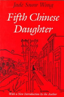 Fifth Chinese Daughter by Jade Snow Wong - Paperback