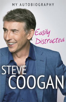Easily Distracted by Steve Coogan - Hardback