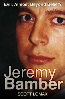 Jeremy Bamber by Scott Lomax - Hardback