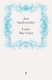Louis MacNeice by Jon Stallworthy - Paperback