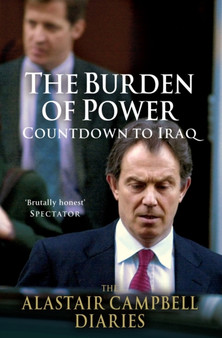 The Burden of Power by Alastair Campbell - Hardback