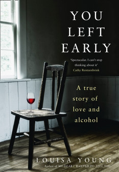 You Left Early by Louisa Young - Paperback