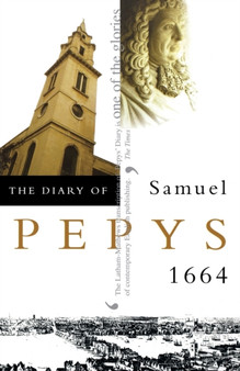 The Diary of Samuel Pepys : Volume V ??? 1664 by Samuel Pepys - Paperback