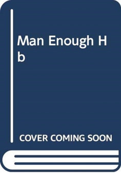 Man Enough : Undefining My Masculinity by Justin Baldoni - Hardback