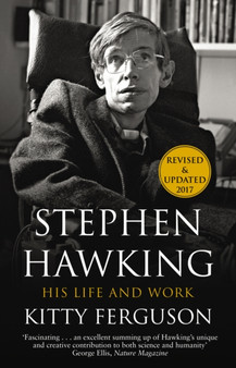 Stephen Hawking : His Life and Work by Kitty Ferguson - Paperback