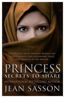 Princess: Secrets to Share by Jean Sasson - Paperback