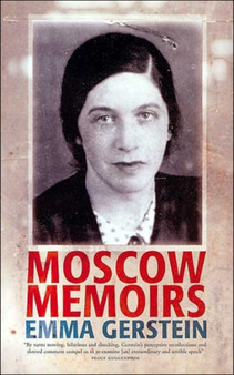 Moscow Memoirs by Emma Gerstein - Hardback