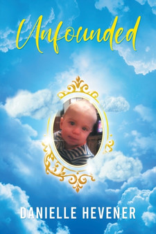 Unfounded by Danielle Hevener - Paperback