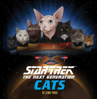 Star Trek: The Next Generation Cats by Jenny Parks - Hardback