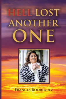 Hell Lost Another One by Frances Rodriguez - Paperback