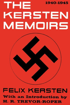 The Kersten Memoirs 1940-1945 by Felix Kersten - Paperback