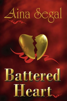Battered Heart by Aina Segal - Paperback