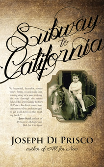 Subway to California by Joseph Di Prisco - Hardback