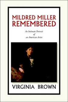 Mildred Miller Remembered by Virginia Brown - Hardback