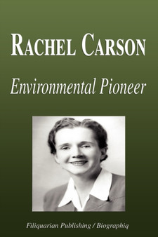 Rachel Carson - Environmental Pioneer (Biography) by Biographiq - Paperback