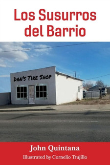 Los Susurros del Barrio by John Quintana - Paperback