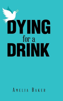 Dying for a Drink by Amelia Baker - Hardback