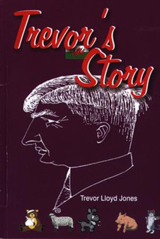 Trevor's Story by Trevor Lloyd-Jones - Paperback
