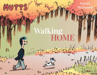 Mutts: Walking Home by Patrick McDonnell - Paperback