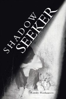 Shadow Seeker by Randy Harhausen - Paperback