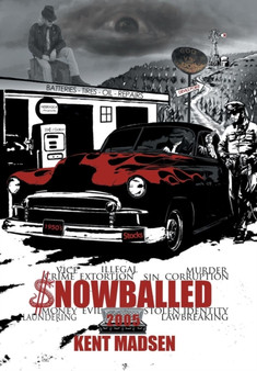 Snowballed by Kent Madsen - Hardback