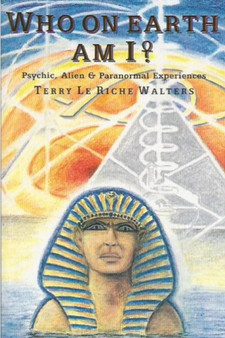 Who on Earth am I by Terry Le Riche Walters - Paperback
