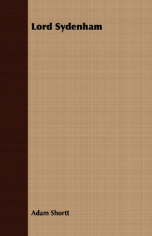 Lord Sydenham by Adam Shortt - Paperback