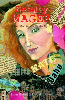 Deadly Wager : A Kate Mac Kinnon Murder Mystery by Elaine Hatfield - Hardback