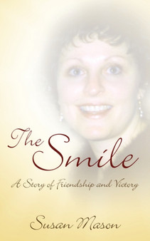 The Smile by Professor Susan Mason - Paperback