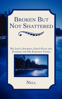 Broken But Not Shattered by Lanell Adams - Paperback