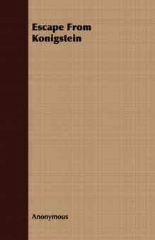 Escape From Konigstein by Anonymous - Paperback