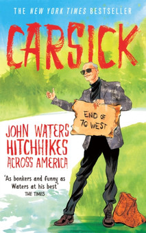 Carsick by John Waters - Paperback