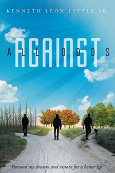 Against All Odds by Sr Kenneth Leon Little - Paperback